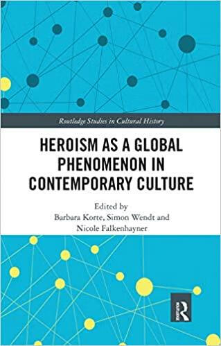 预订heroism as a global phenomenon in contemporary c