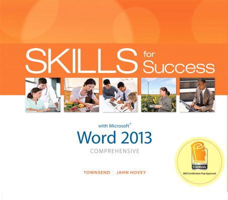 预订Skills for Success with Word 2013 Comprehensive