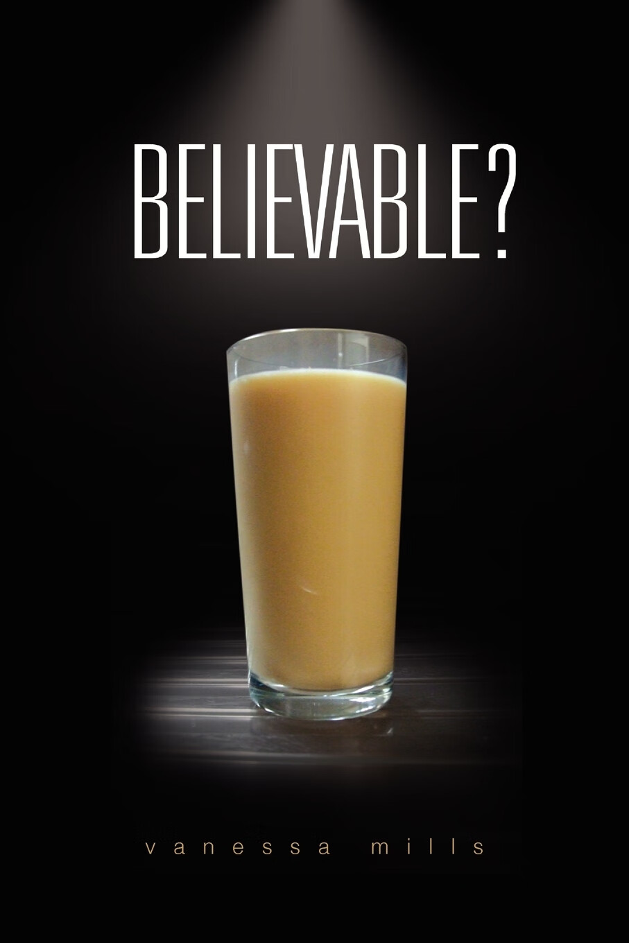 【预售 按需印刷】believable?