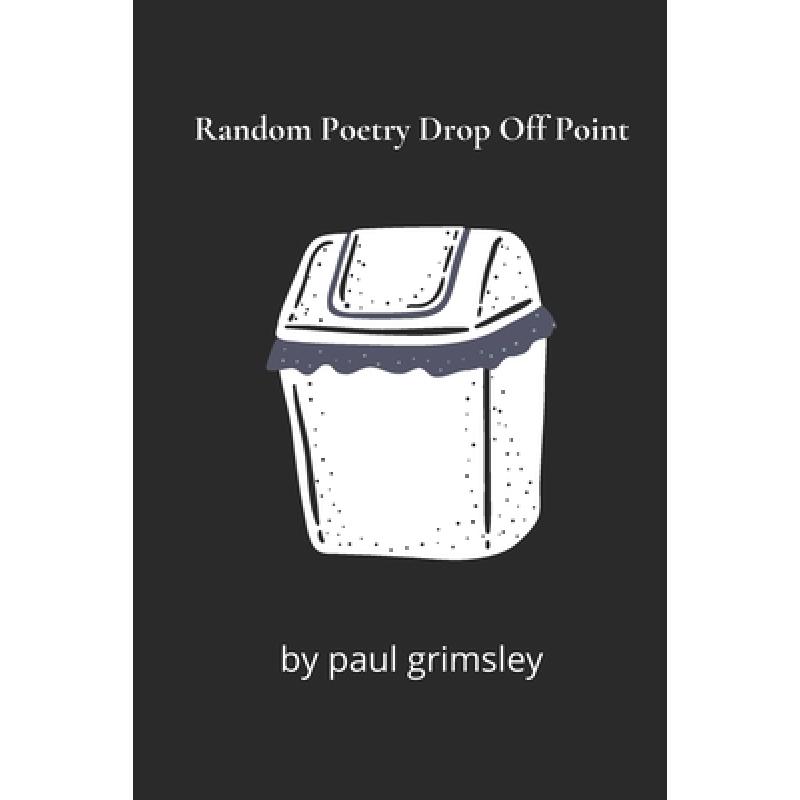 预订 random poetry drop off point