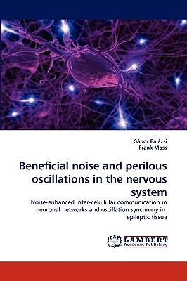 预订beneficial noise and perilous oscillations in th