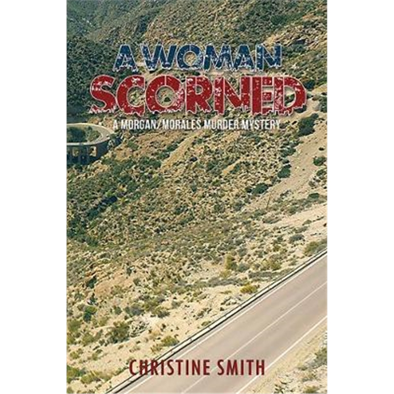 预订a woman scorned:a morgan/morales murder mystery