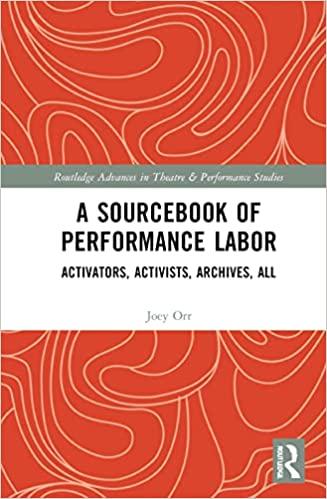 预订 a sourcebook of performance labor: activators, activists