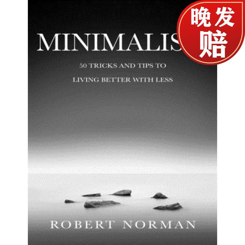【4周达】minimalism: 50 tricks & tips to live better with less