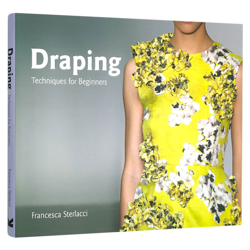 draping: techniques for beginners立体裁剪:初学者的技巧 英文原版