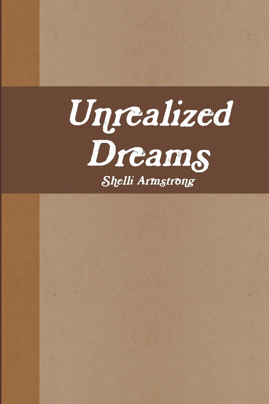 【预售 按需印刷】unrealized dreams