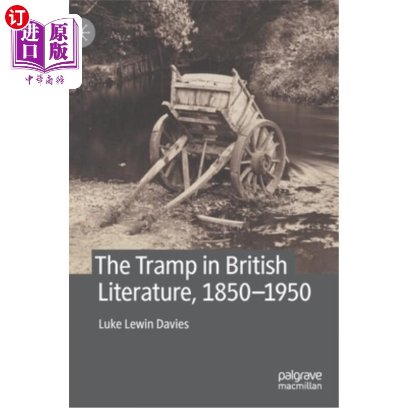 海外直订the tramp in british literature, 1850--1950 英国文学中的