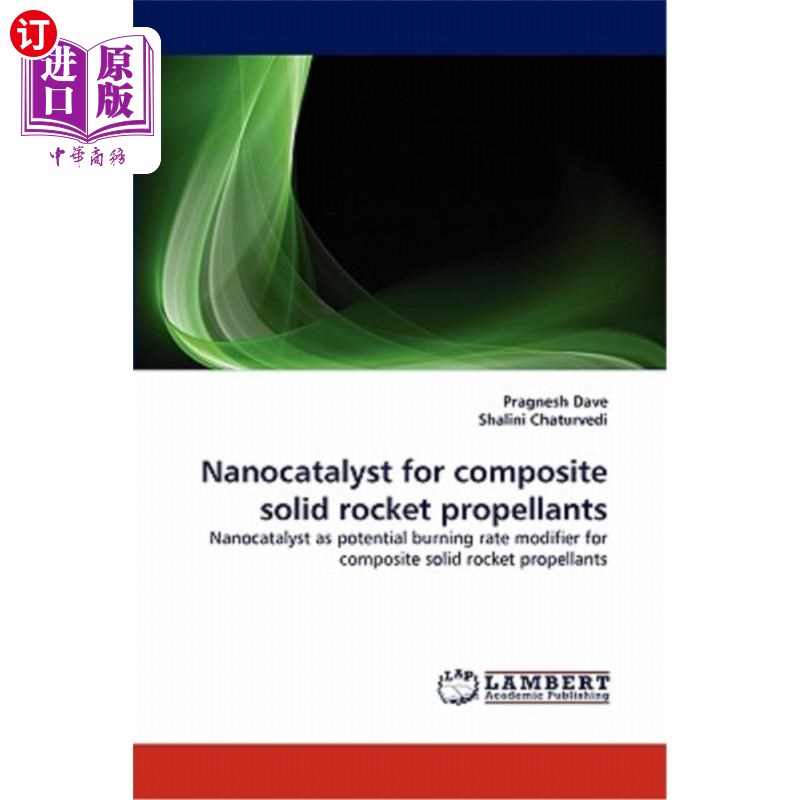 海外直订nanocatalyst for composite solid rocket propellants 复合