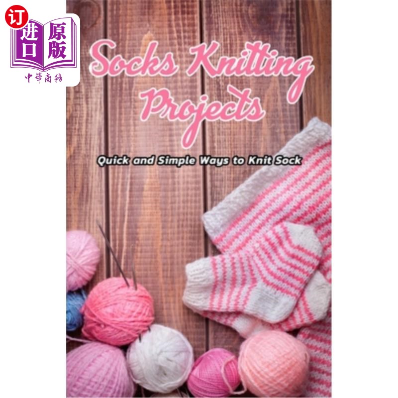 海外直订socks knitting projects: quick and simple ways to knit