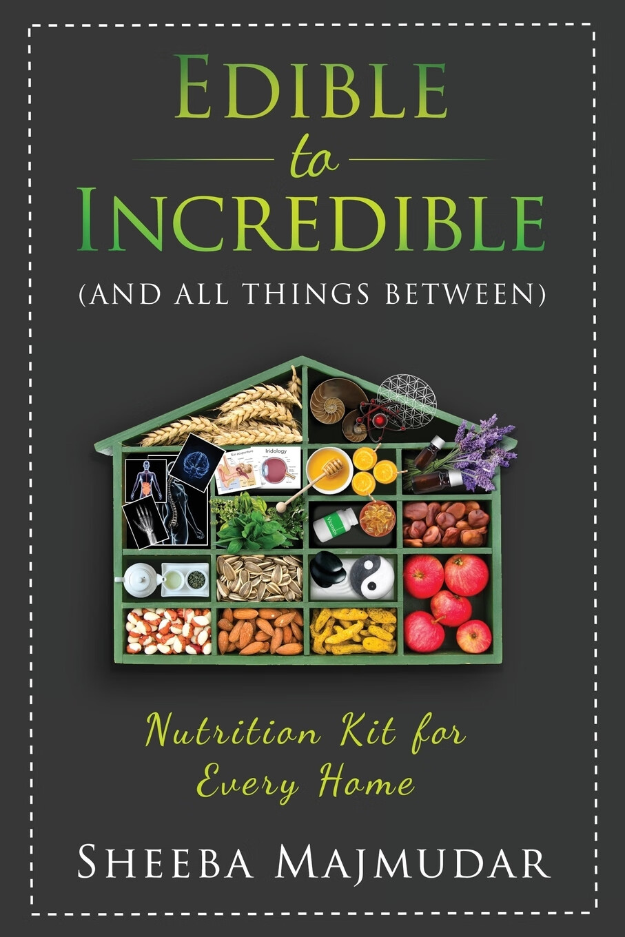 【预售 按需印刷】edible to incredible