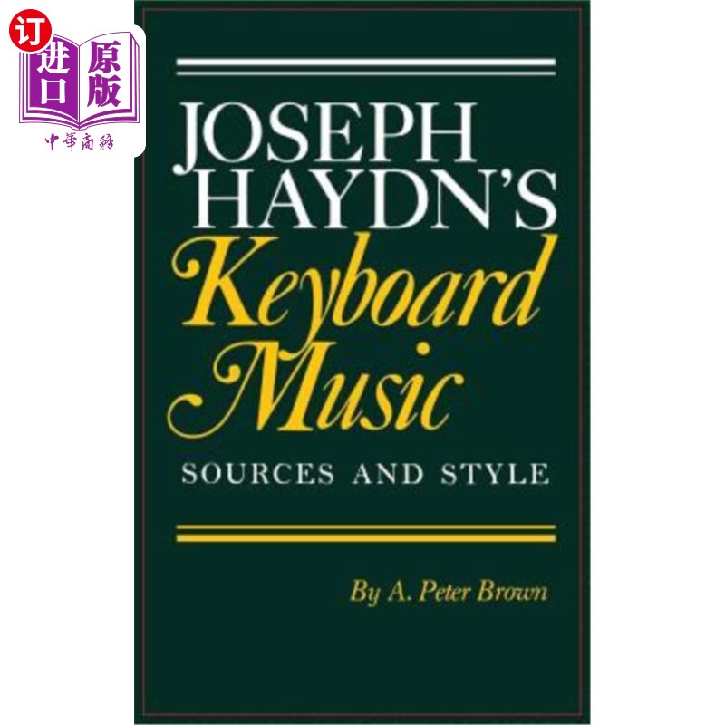 海外直订joseph haydns keyboard music: sources and style 约瑟夫