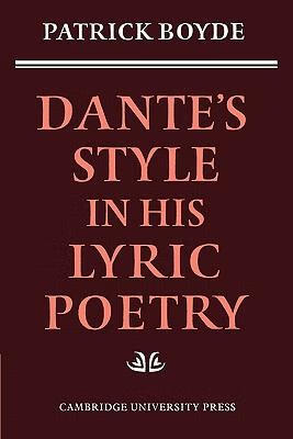 预订 dantes style in his lyric poetry