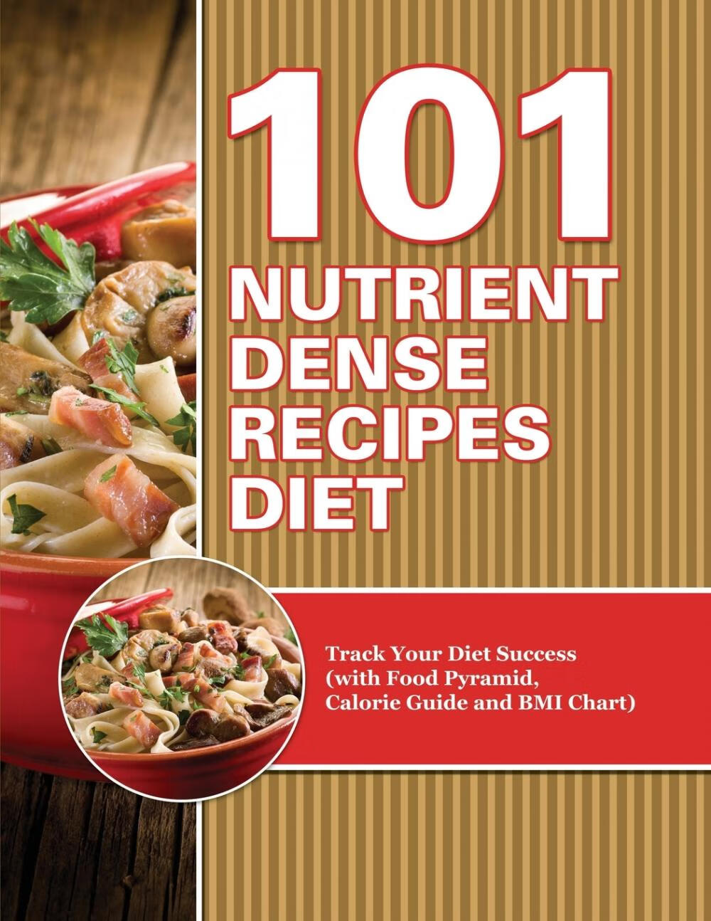 【预售 按需印刷】101 nutrient dense recipes diet