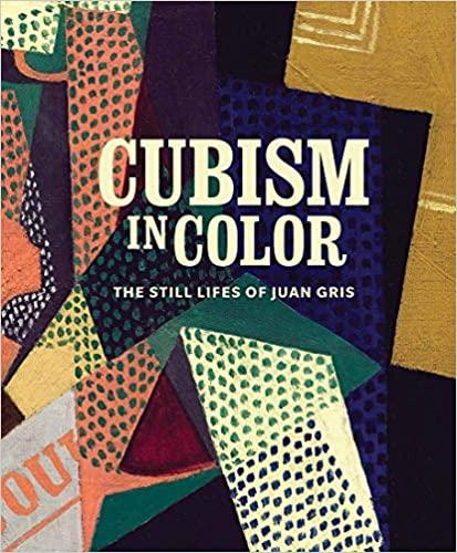 预订cubism in color: the still lifes of juan gris