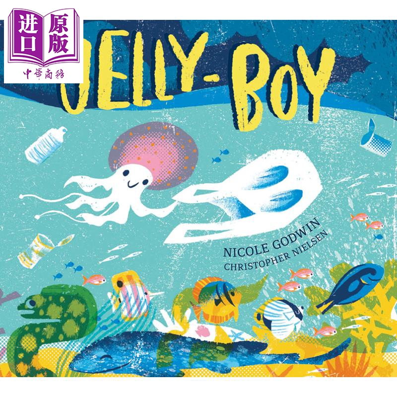 jelly-boy 水母男孩 英文原版 进口原版 5岁到8岁 儿童绘本 海洋保护