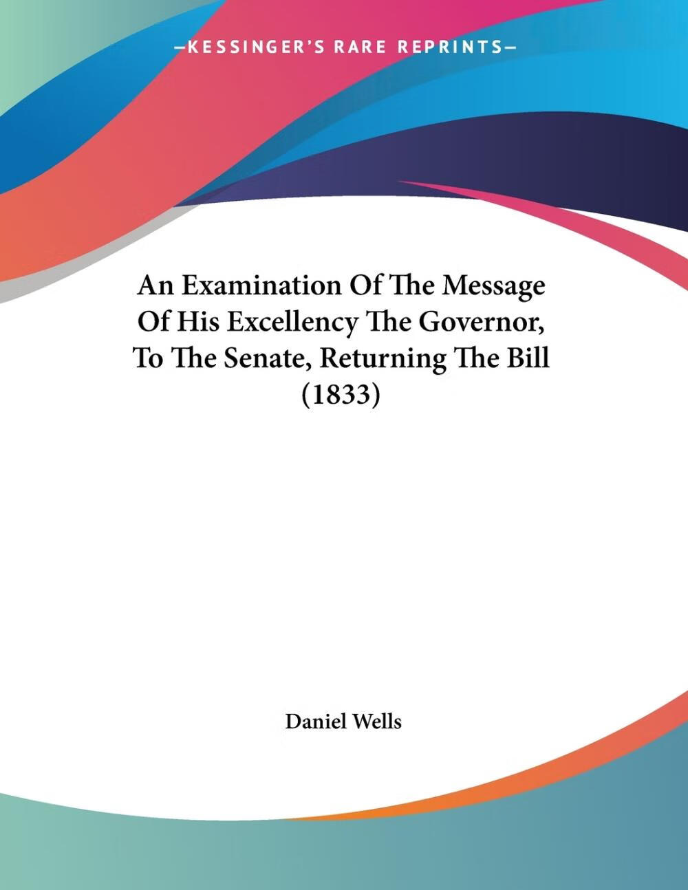 【预售 按需印刷】an examination of the message of his excellency
