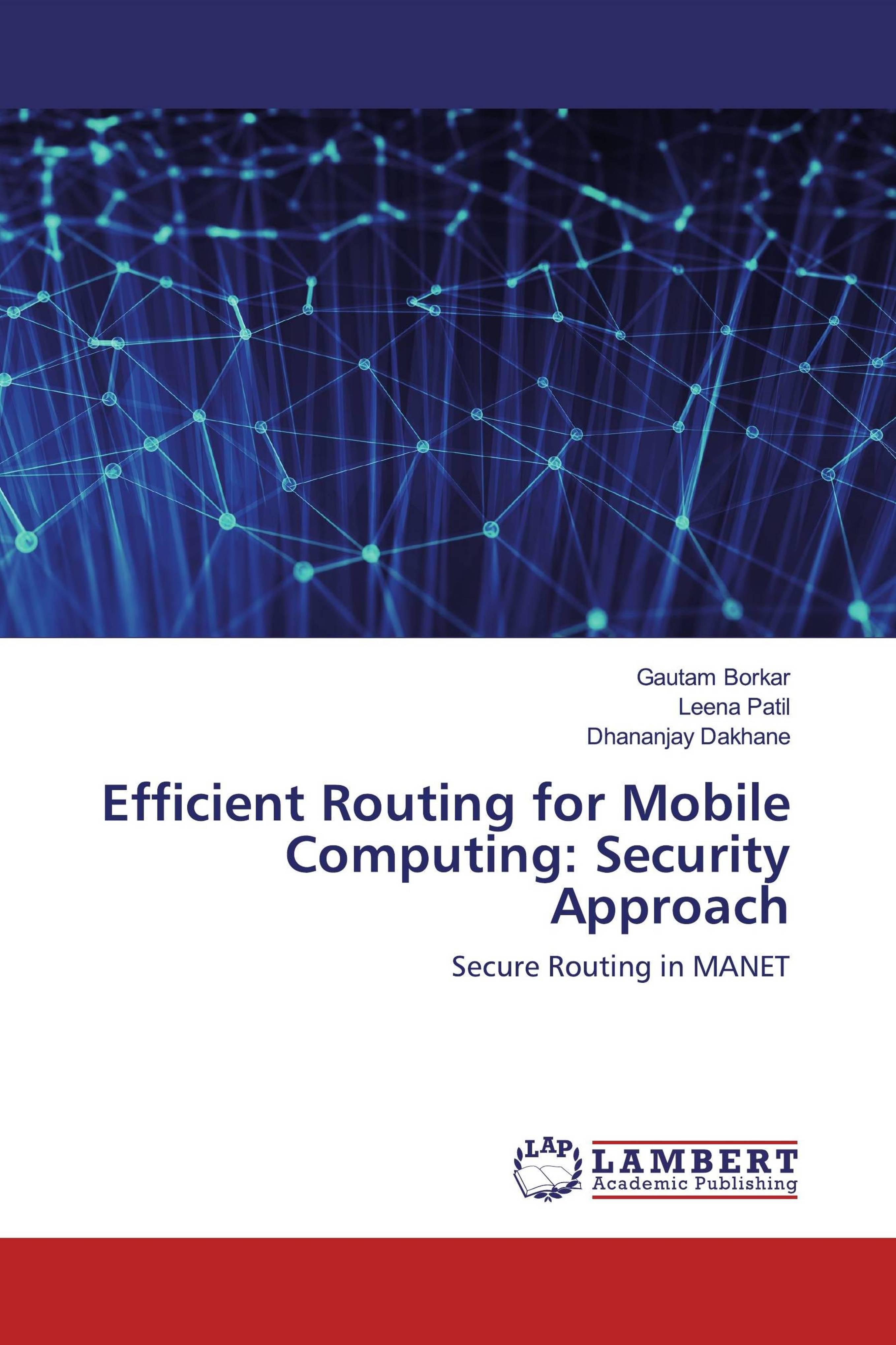 预订Efficient Routing for Mobile Computing: Security