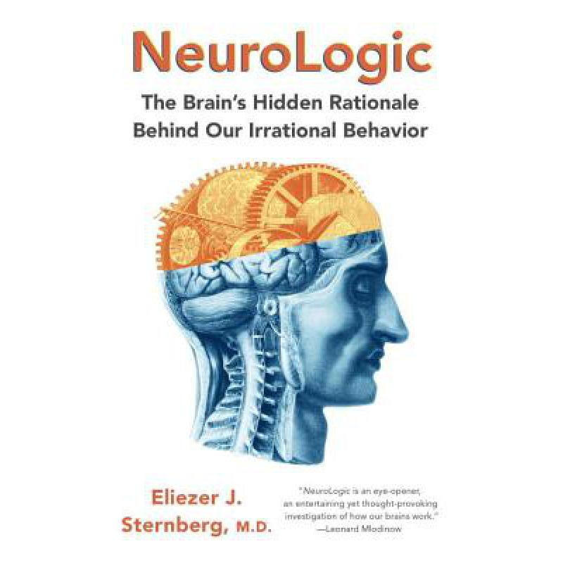 neurologic: the brains hidden rationale beh. 英文原版