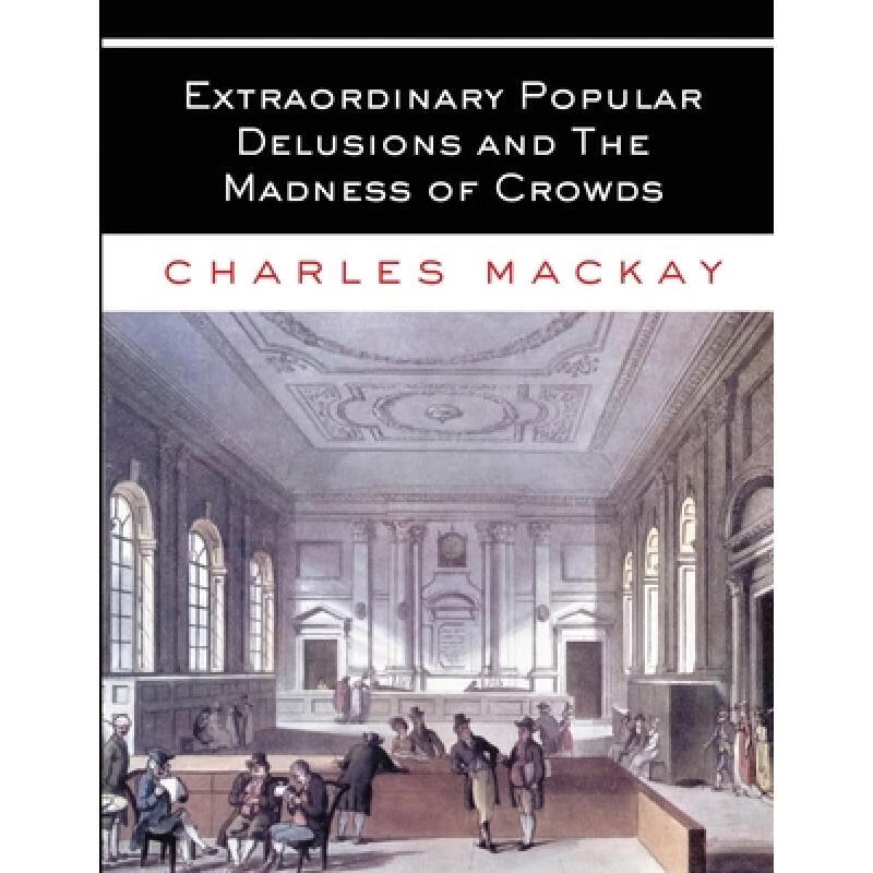 预订 Extraordinary Popular Delusions and The Madness of Crowds: All Volumes - Complete and Unabridged怎么看?