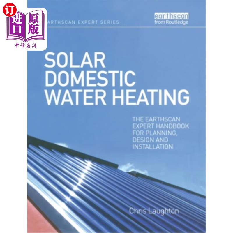 海外直订solar domestic water heating: the earthscan expert