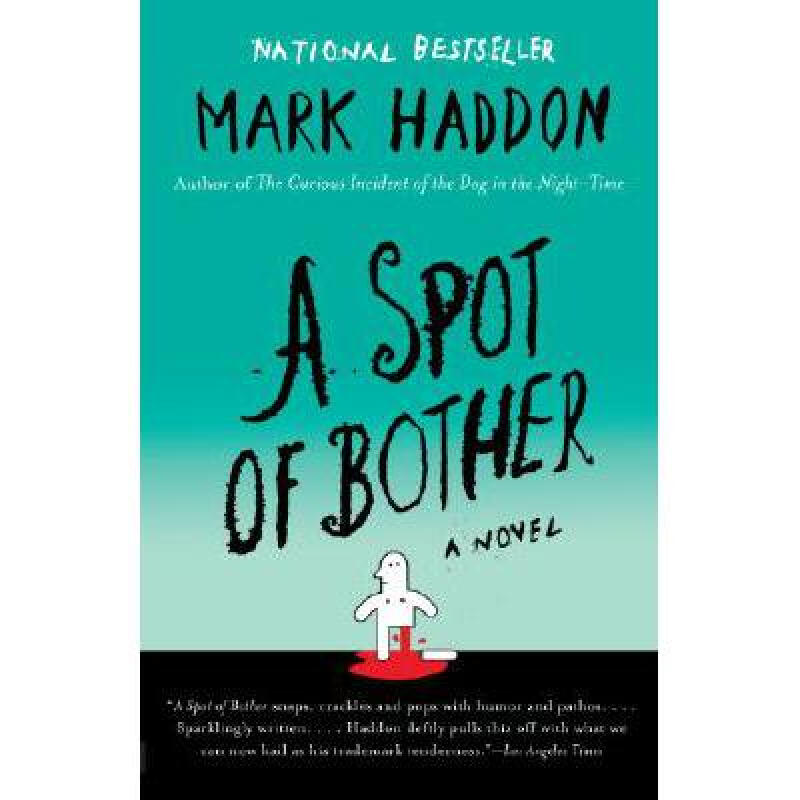 a spot of bother 英文原版小说 haddon, mark