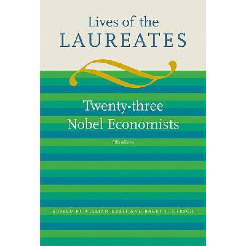 lives of the laureates: twenty-three nobel e. 英文原版