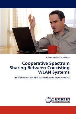 预订Cooperative Spectrum Sharing Between Coexisting