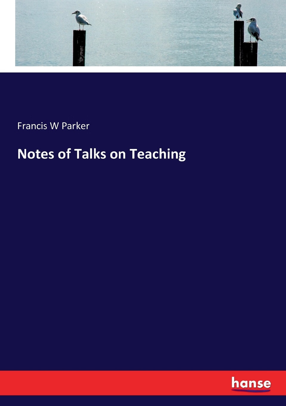 【预售 按需印刷】notes of talks on teaching
