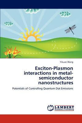 预订exciton-plasmon interactions in metal-semiconduc