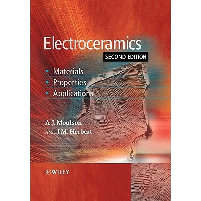 预订 Electroceramics - Materials, Properties, Applications 2E [Wiley电子电气工程]