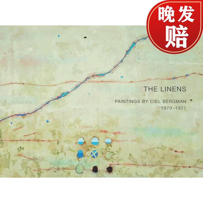 【4周达】the linens: paintings by ciel bergman, 1970-1977