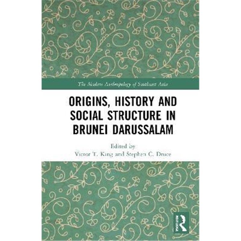 预订origins, history and social structure in brunei darussalam