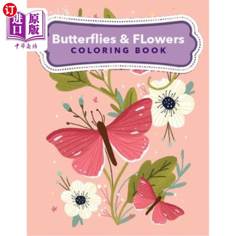 海外直订butterflies & flowers coloring book 蝴蝶和花朵涂色书
