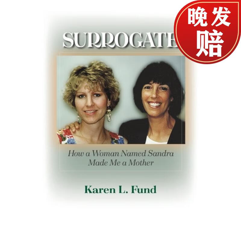 【4周达】surrogate: how a woman named sandra made me a mother