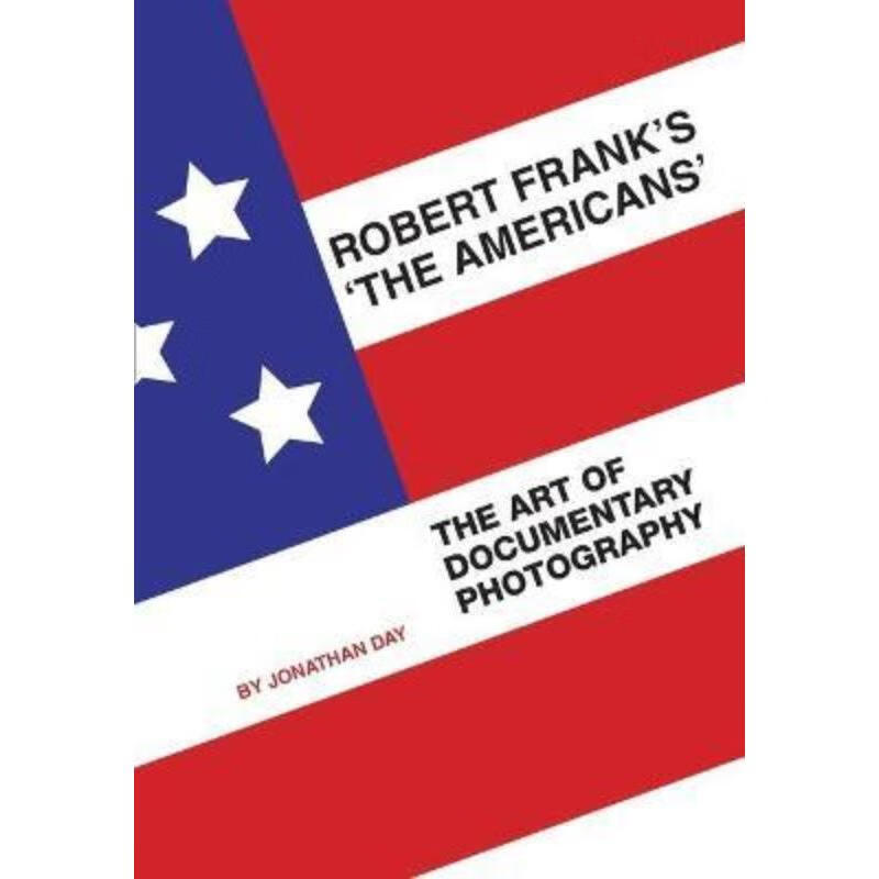 预订robert franks the americans:the art of documentary