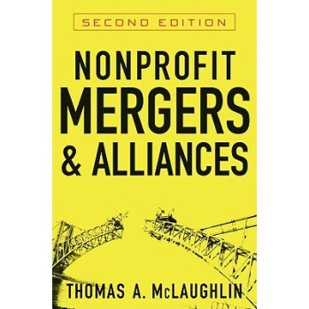 预订 nonprofit mergers and alliances, 2nd ed.