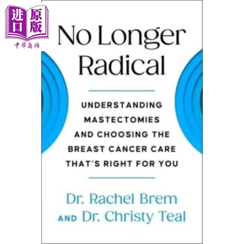 不再激进 了解乳房切除术 乳腺癌护理 no longer radical