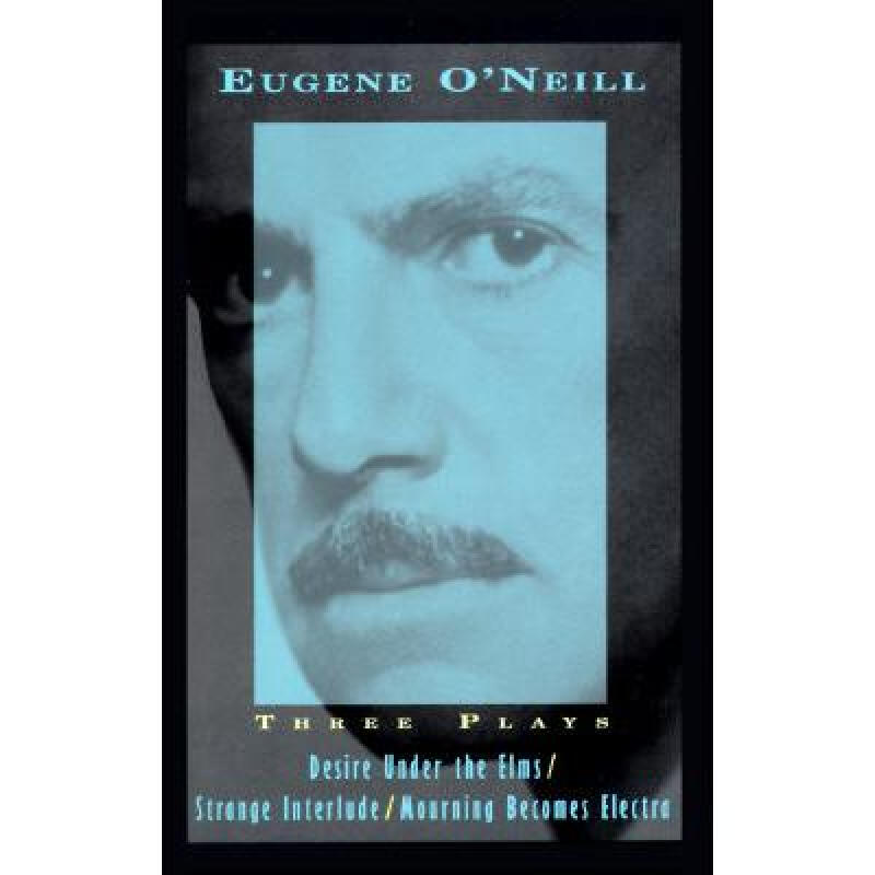 three plays: desire under the elms, strange .