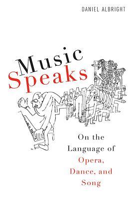 预订 music speaks: on the language of opera, dance