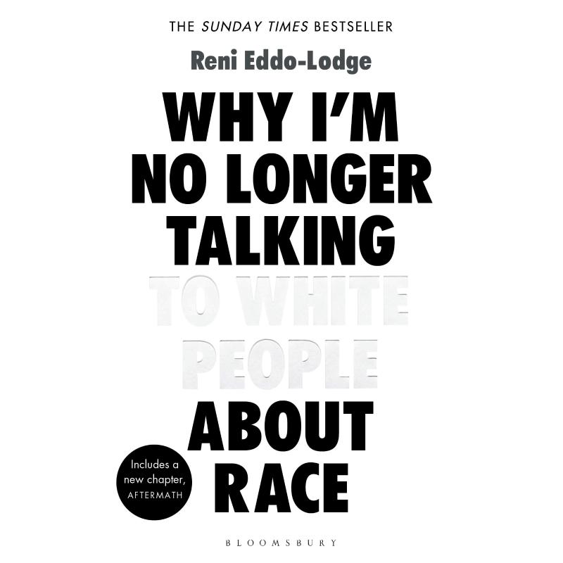 为何我不再与白人谈论种族星期日泰晤士报畅销榜首Why I’m No Longer Talking to White People About Race The 1 S原版引进 图书