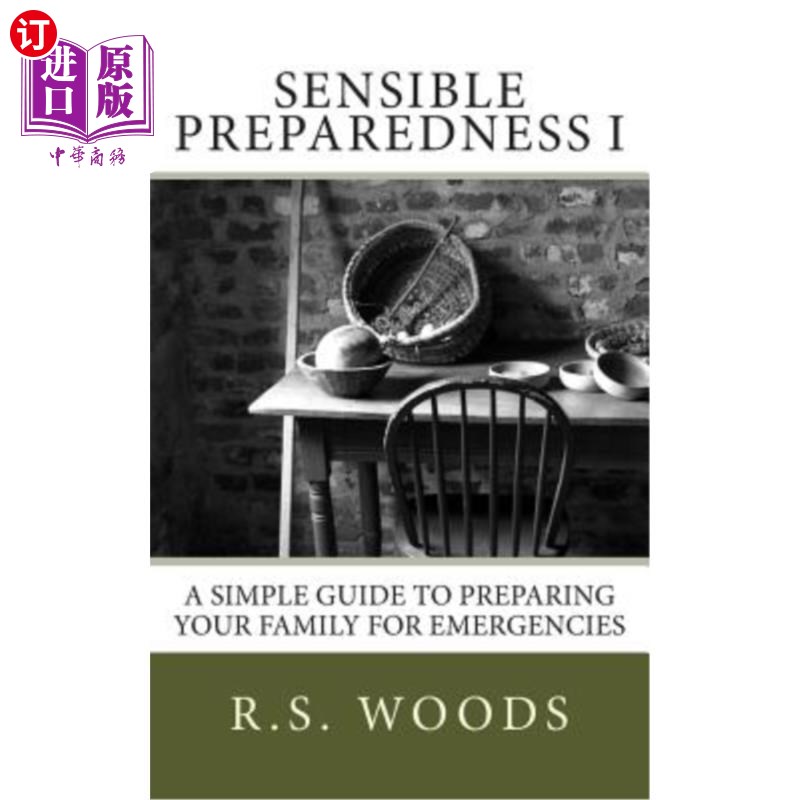 海外直订sensible preparedness: a simple guide to preparing your