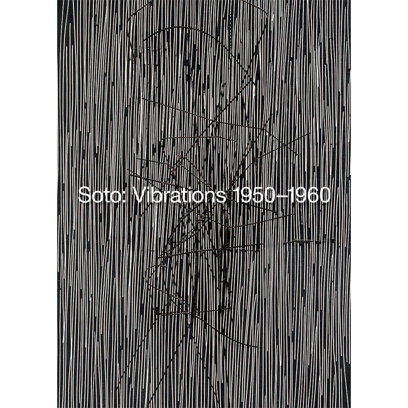 【现货】【翰德图书】soto: vibrations 1950–1960,索托:振动 1950–