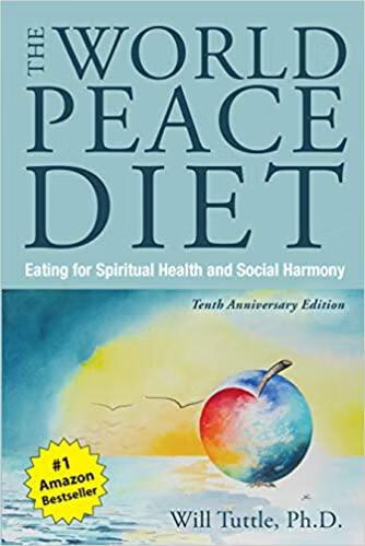 预订 world peace diet, the (tenth anniversary edition): eating