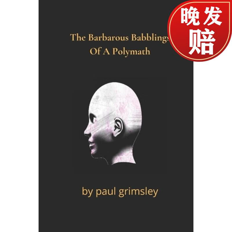 【4周达】the barbarous babblings of a polymath