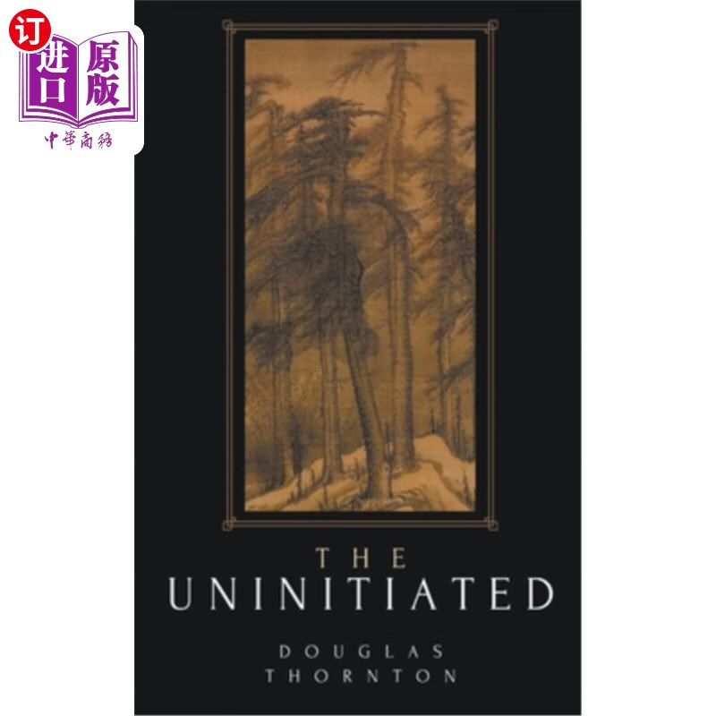 海外直订the uninitiated 不了解它