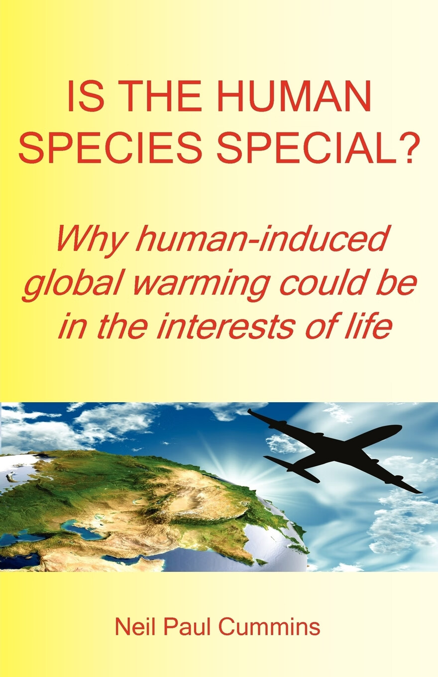 why human-induced global warming could be in the interests o