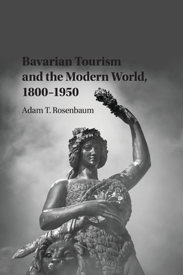 【预订】bavarian tourism and the modern world