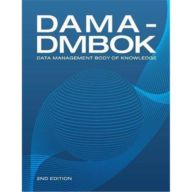 预订dama-dmbok:data management body of knowledge