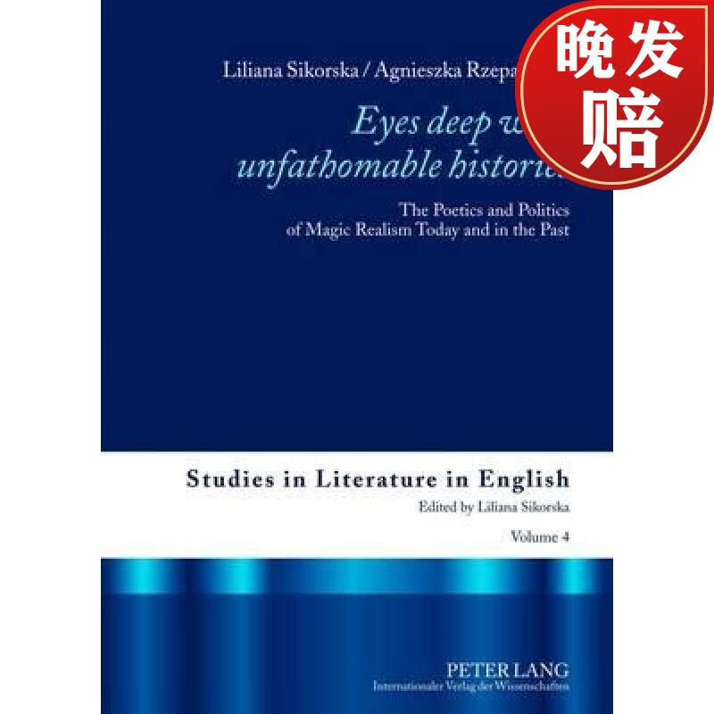 预订 eyes deep with unfathomable histories: the poetics and