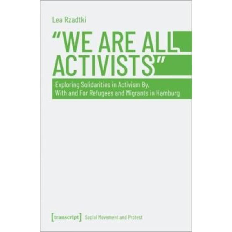 预订"we are all activists":exploring solidarities in activism by